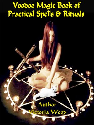 cover image of Voodoo Magic Book of Practical Spells & Rituals.